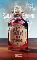 Couverture du livre « La petite boutique aux poisons » de Sarah Penner aux éditions Pocket