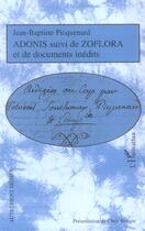 Couverture du livre « Adonis ; zoflora ; documents inédits » de Jean-Baptiste Picquenard aux éditions L'harmattan