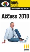 Couverture du livre « Access 2010 » de Elisabeth Ravey aux éditions Ma