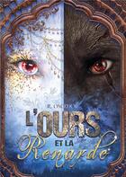 Couverture du livre « L'ours et la renarde t.1 : chaînes » de R. Oncedor aux éditions Books On Demand