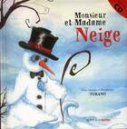 Couverture du livre « Monsieur et madame Neige » de Syrano aux éditions Actes Sud Jeunesse