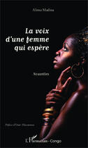 Couverture du livre « La voix de femme qui espère » de Alima Madina aux éditions Editions L'harmattan