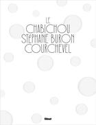 Couverture du livre « Le Chabichou Courchevel » de Philippe Barret et Stephane Mejanes et Stephane Buron aux éditions Glenat