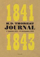 Couverture du livre « Journal 1841-1843 ;1er janvier 1841 - 21 novembre 1843 » de Henry David Thoreau aux éditions Finitude