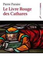 Couverture du livre « Le livre rouge des Cathares » de Pierre Paraire aux éditions Ovadia