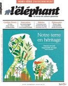 Couverture du livre « L'ELEPHANT ; hors série ; notre terre en héritage » de L'Elephant aux éditions Scrineo