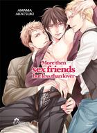 Couverture du livre « More than sex friends but less than lover » de Amama Akatsuki aux éditions Boy's Love