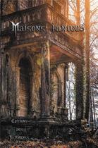 Couverture du livre « Maisons hantées » de  aux éditions Editions Des Tourments