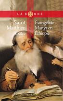 Couverture du livre « Saint Matthieu, apôtre, évangéliste, martyr en Ethiopie » de Mauricette Vial-Andru aux éditions Saint Jude