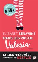 Couverture du livre « Dans les pas de Valeria » de Elisabet Benavent aux éditions Archipoche