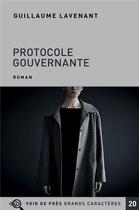 Couverture du livre « Protocole gouvernante » de Guillaume Lavenant aux éditions Voir De Pres