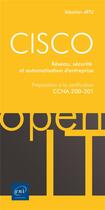 Couverture du livre « CISCO ; préparation à la certification CCNA 200-301 : réseau, sécurité et automatisation d'entreprise » de Sebastien Artu aux éditions Eni