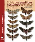 Couverture du livre « Guide des papillons nocturnes de france » de Roland Robineau aux éditions Delachaux & Niestle