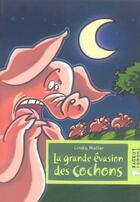 Couverture du livre « La grande évasion des cochons » de Moller-L aux éditions Rageot