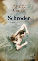 Couverture du livre « Schroder » de Amity Gaige aux éditions Belfond