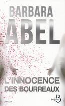 Couverture du livre « L'innocence des bourreaux » de Barbara Abel aux éditions Belfond