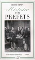 Couverture du livre « Hisroire des préfets » de Pierre-Henry aux éditions Nel