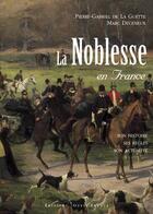 Couverture du livre « La noblesse en france » de De La Guette aux éditions Ouest France