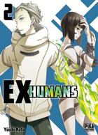 Couverture du livre « Ex-Humans Tome 2 » de Kato Yuichi aux éditions Pika