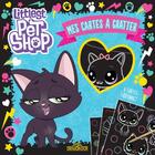 Couverture du livre « Littlest pet shop - mes cartes a gratter (jade) » de Hasbro aux éditions Les Livres Du Dragon D'or