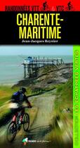 Couverture du livre « Randos vtt/vtc en charente-maritime » de Jean-Jacques Reynier aux éditions Rando