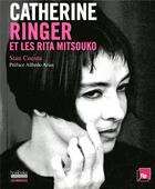 Couverture du livre « Catherine Ringer et les Rita Mitsouko » de Stan Cuesta aux éditions Hoebeke