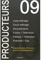 Couverture du livre « Producteurs 09 » de  aux éditions Dixit