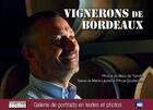 Couverture du livre « Vignerons de Bordeaux » de Marc De Tienda aux éditions Declics