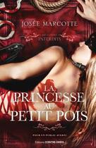 Couverture du livre « La princesse au petit pois » de Josee Marcotte aux éditions Contre-dires
