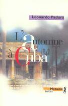 Couverture du livre « L'automne à Cuba » de Padura Fuentes/Solis aux éditions Metailie