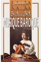 Couverture du livre « Musique baroque » de Jacques Viret aux éditions Pardes