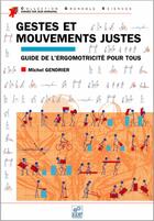 Couverture du livre « Gestes et mouvements justes » de Gendrier M. aux éditions Edp Sciences