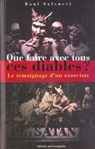 Couverture du livre « Que faire avec tous ces diables ? » de Salvucci R aux éditions Saint Augustin