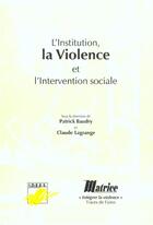 Couverture du livre « L'institution la violence » de  aux éditions Champ Social