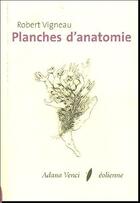 Couverture du livre « Planches d'anatomie » de Robert Vigneau aux éditions Eoliennes