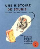 Couverture du livre « Une histoire de souris » de Paul Francois et Rojankovsky aux éditions Les Amis Du Pere Castor