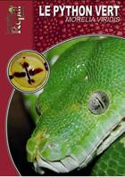 Couverture du livre « Le python vert arboricole - Morelia viridis » de Arth Steven aux éditions Animalia