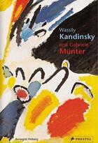 Couverture du livre « Wassily kandinsky and gabriele munter (pegasus) » de Hoberg Annegret aux éditions Prestel