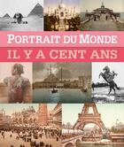 Couverture du livre « Portrait du monde il y a cent ans » de Wimmer Constanze aux éditions White Star