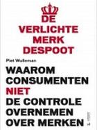 Couverture du livre « De verlichte merkdespoot » de Piet Wulleman aux éditions Uitgeverij Lannoo
