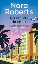 Couverture du livre « Les O'Hurleys Tome 3 : Les secrets du coeur » de Nora Roberts aux éditions Harpercollins