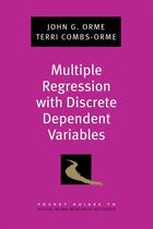 Couverture du livre « Multiple Regression with Discrete Dependent Variables » de Combs-Orme Terri aux éditions Oxford University Press Usa