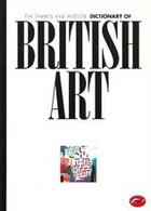 Couverture du livre « Dictionary of british art (world of art) » de Bindman & Morgan aux éditions Thames & Hudson