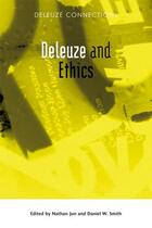 Couverture du livre « Deleuze and Ethics » de Nathan Jun aux éditions Edinburgh University Press