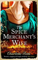 Couverture du livre « The Spice Merchant's Wife » de Betts Charlotte aux éditions Little Brown Book Group Digital