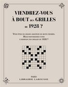 Couverture du livre « Viendrez-vous à bout des grilles de 1928 ? » de Yves Cunow aux éditions Larousse