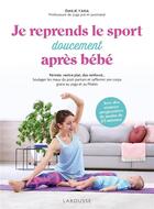 Couverture du livre « Je reprends (doucement) le sport après bébé » de Emilie Yana aux éditions Larousse