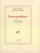 Couverture du livre « Correspondance - (1912-1922) » de Marcel Proust et Gaston Gallimard aux éditions Gallimard