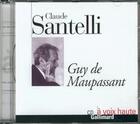Couverture du livre « Guy De Maupassant Cd » de Santelli Claude aux éditions Gallimard