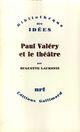 Couverture du livre « Paul Valéry et le théâtre » de Huguette Laurenti aux éditions Gallimard (patrimoine Numerise)